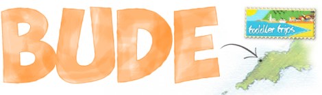 Toddler Trips - Bude