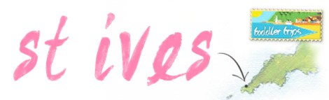 toddler trips- ST IVES